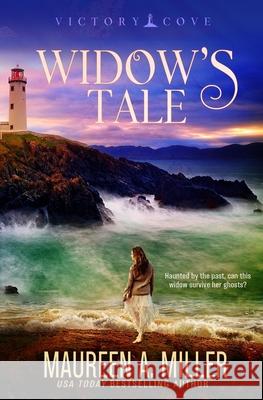 Widow's Tale Maureen A Miller 9781448617937