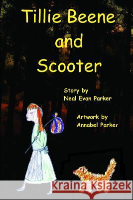 Tillie Beene and Scooter Neal Evan Parker 9781448625666