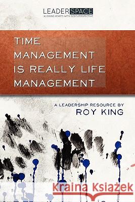 Time Management is Really Life Management McQuilkin, Robertson 9781448656240 Createspace