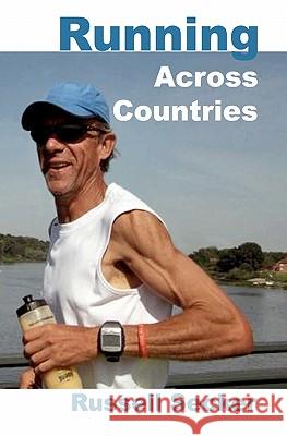 Running Across Countries Russell Secker 9781448668120