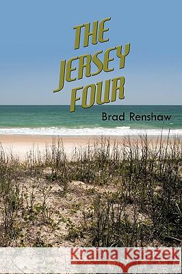 The Jersey Four Brad Renshaw 9781449002350