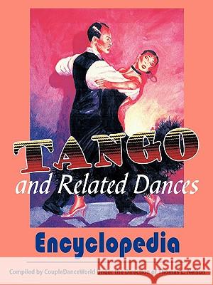 Tango and Related Dances Tom Nelson 9781449006013 Authorhouse