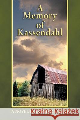 A Memory of Kassendahl David Mathias 9781449006662