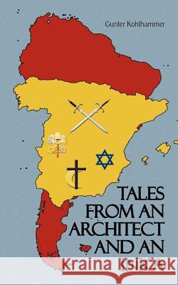 Tales from an Architect and an Inka Kohlhammer, Gunter 9781449009632