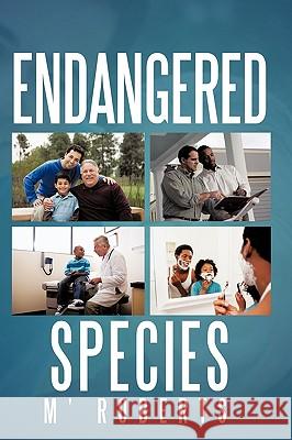 Endangered Species M' Roberts 9781449009793