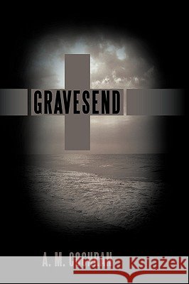 Gravesend A. M. Cochran 9781449011420