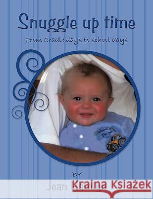 Snuggle Up Time Jean Hamlyn 9781449011482 Authorhouse