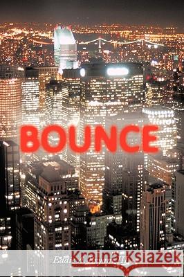 Bounce Eddie A. Bryan 9781449012762 Authorhouse