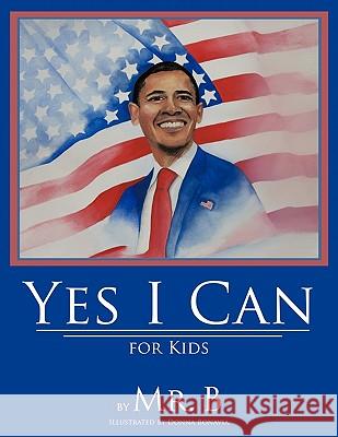 Yes I Can for Kids B. M 9781449015855 Authorhouse