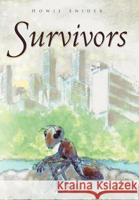 Survivors Howie Snider 9781449020118