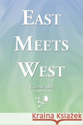 East Meets West Joan Chan 9781449021276 Authorhouse