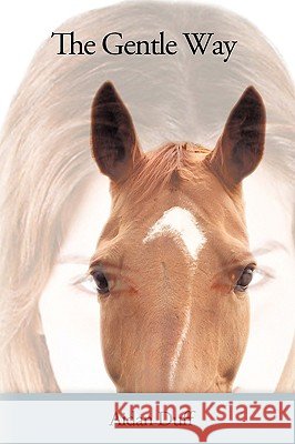 The Gentle Way Aidan Duff 9781449023287
