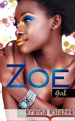 Zoe Girl Danielle Pierre-Louis 9781449024765