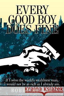 Every Good Boy Does Fine Bobby Miguel 9781449025458