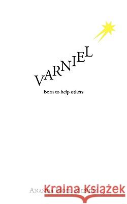 Varniel: Born to Help Others Mendis, Ananda Noel 9781449034016