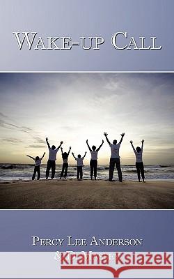 Wake-up Call Percy Lee Anderson D'Juna Massey 9781449036881