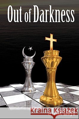 Out of Darkness Luke Lloyd 9781449047665