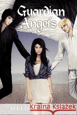 Guardian Angels Melody Manful 9781449053604 Authorhouse
