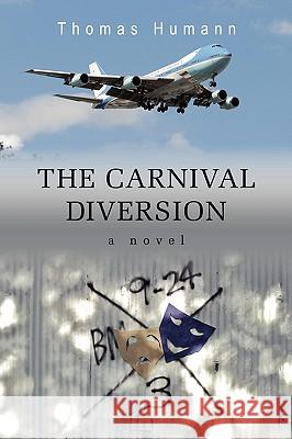 The Carnival Diversion Thomas Humann 9781449054274