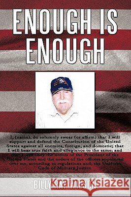Enough Is Enough Wilson, Billy Ray 9781449056902