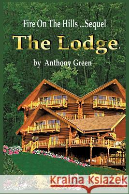 The Lodge Anthony Green 9781449062989