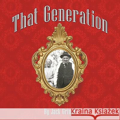 That Generation Jack Griner 9781449066246