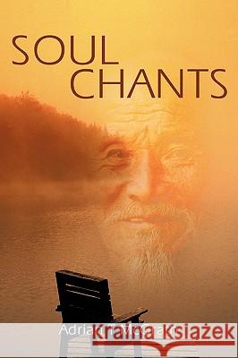 Soul Chants  9781449066666 AUTHORHOUSE