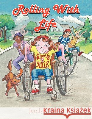 Rolling with Life Jeralyn Barta Harriet Briseno 9781449068622