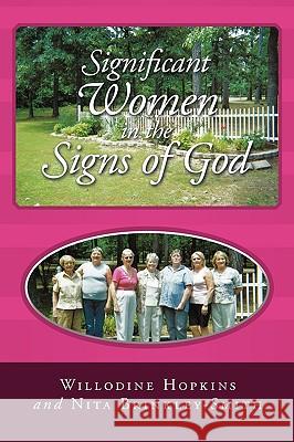 Significant Women in the Signs of God Willodine Hopkins Nita Brinkley-Smith 9781449070953