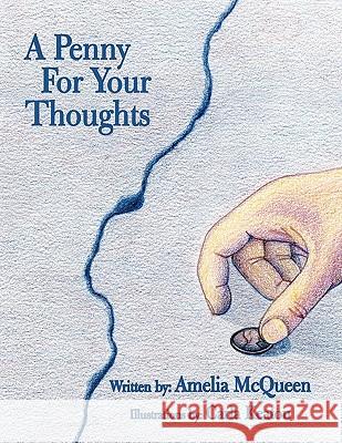 A Penny For Your Thoughts Amelia McQueen 9781449080464