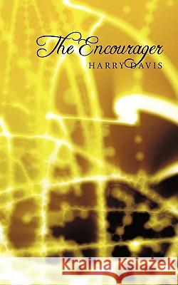 The Encourager Harry Davis 9781449082932