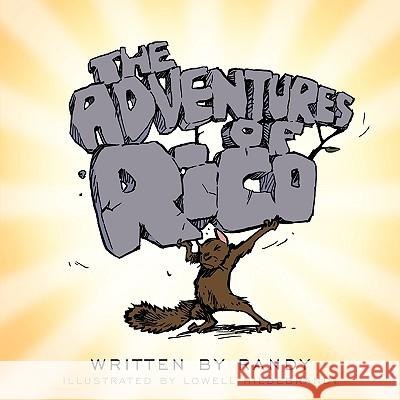 The Adventures of Rico Randy 9781449083533
