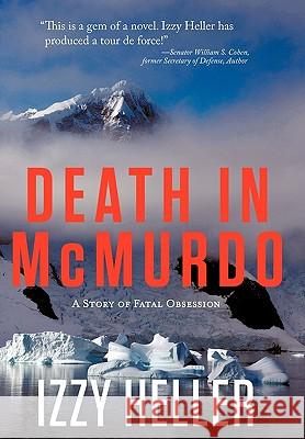 Death in McMurdo Izzy Heller 9781449089917