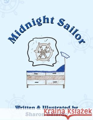 Midnight Sailor Sharon L. Balardo 9781449096113