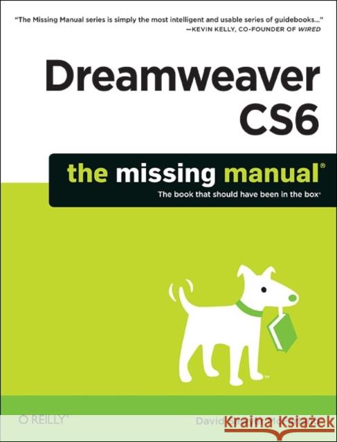 Dreamweaver Cs6: The Missing Manual McFarland, David Sawyer 9781449316174