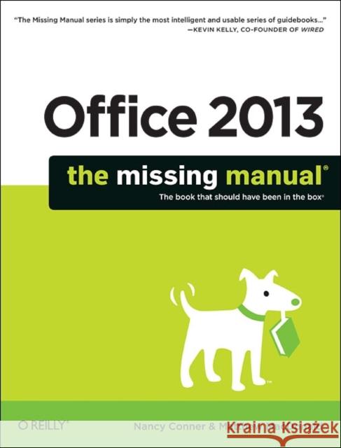 Office 2013: The Missing Manual Nancy Conner 9781449357085 0