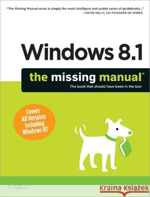 Windows 8.1: The Missing Manual David Pogue 9781449371623 0