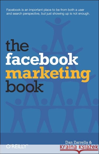 The Facebook Marketing Book Zarrella, Dan 9781449388485 0