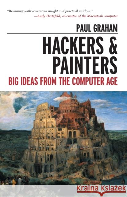 Hackers & Painters Paul Graham 9781449389550