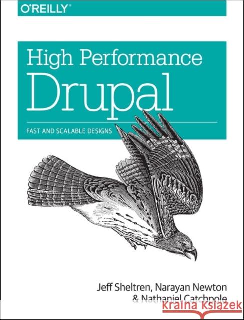 High Performance Drupal: Fast and Scalable Designs Sheltren, Jeff 9781449392611 O'Reilly Media