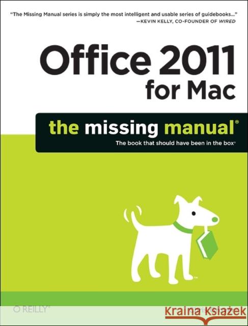 Office 2011 for Macintosh: The Missing Manual Grover, Chris 9781449393359