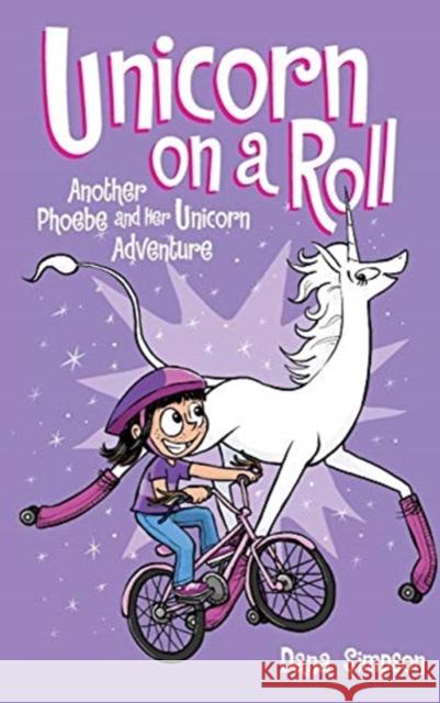 Unicorn on a Roll Dana Simpson 9781449473785 Andrews McMeel Publishing