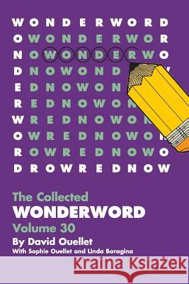 WonderWord Volume 30 Ouellet, David 9781449481483 Andrews McMeel Publishing