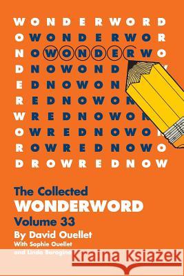 WonderWord Volume 33 Ouellet, David 9781449481513 Andrews McMeel Publishing