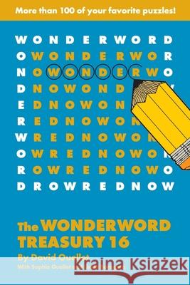 The Wonderword Treasury 16 David Ouellet Jo Ouellet 9781449481698 Andrews McMeel Publishing