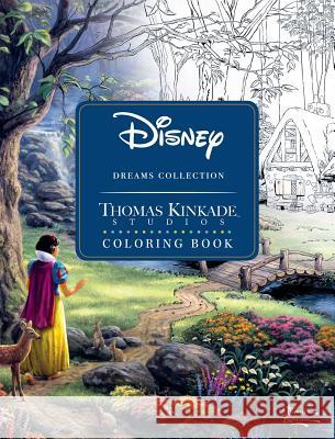 Disney Dreams Collection Thomas Kinkade Studios Coloring Book Thomas Kinkade 9781449483180