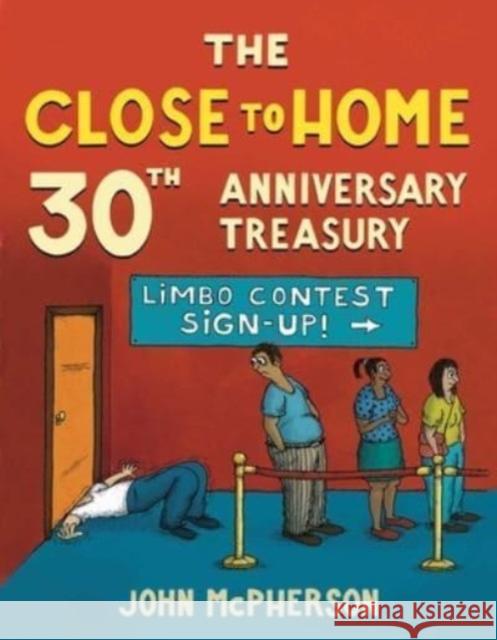 The Close to Home 30th Anniversary Treasury John McPherson 9781449489335 Andrews McMeel Publishing