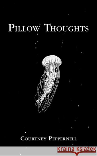 Pillow Thoughts Courtney Peppernell 9781449489755 Andrews McMeel Publishing