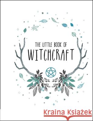 The Little Book of Witchcraft Astrid Carvel 9781449492588 Andrews McMeel Publishing