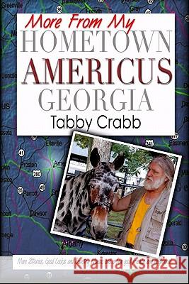 More from my Hometown Americus Georgia Crabb, Tabby 9781449506049